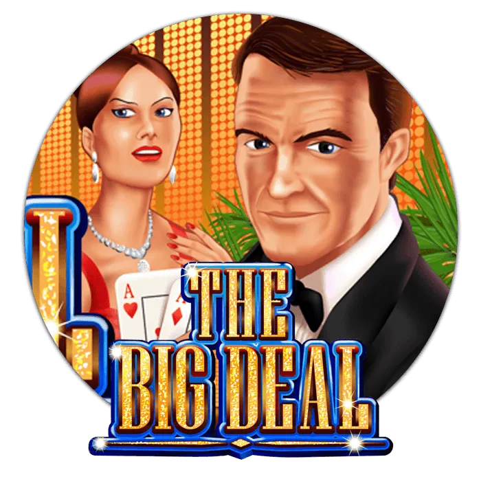 The Big Deal - BOYBET168