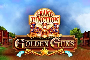 Playtech : Grand Junction: Golden Guns - BOYBET168